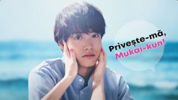 priveste-ma, Mukai-kun 1